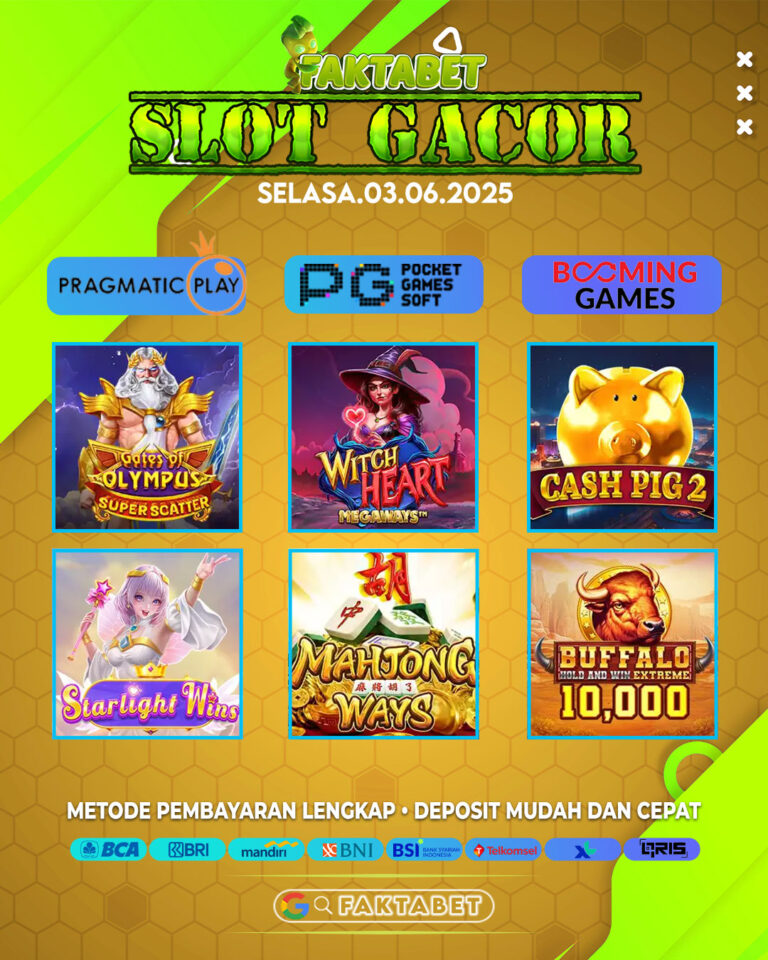 Slot Gacor FAKTABET Hari Selasa 03 Juni 2025 Terbaru